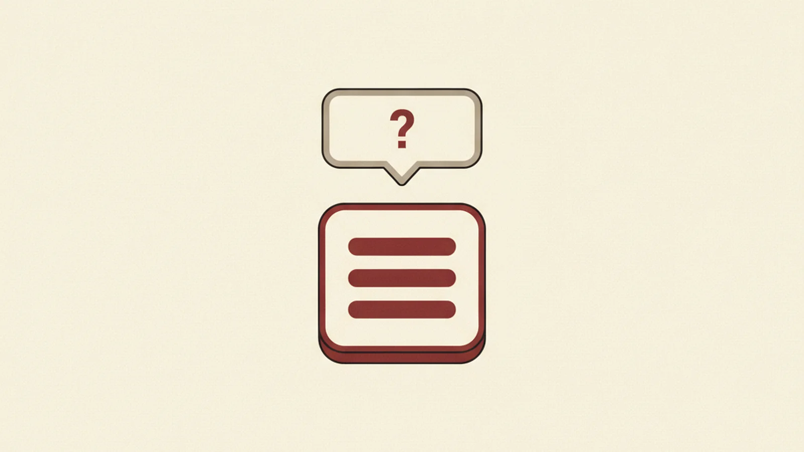 Illustration of a hamburger-menu icon button with an empty speech bubble containing only a question mark above it, in an oxblood and cream editorial style