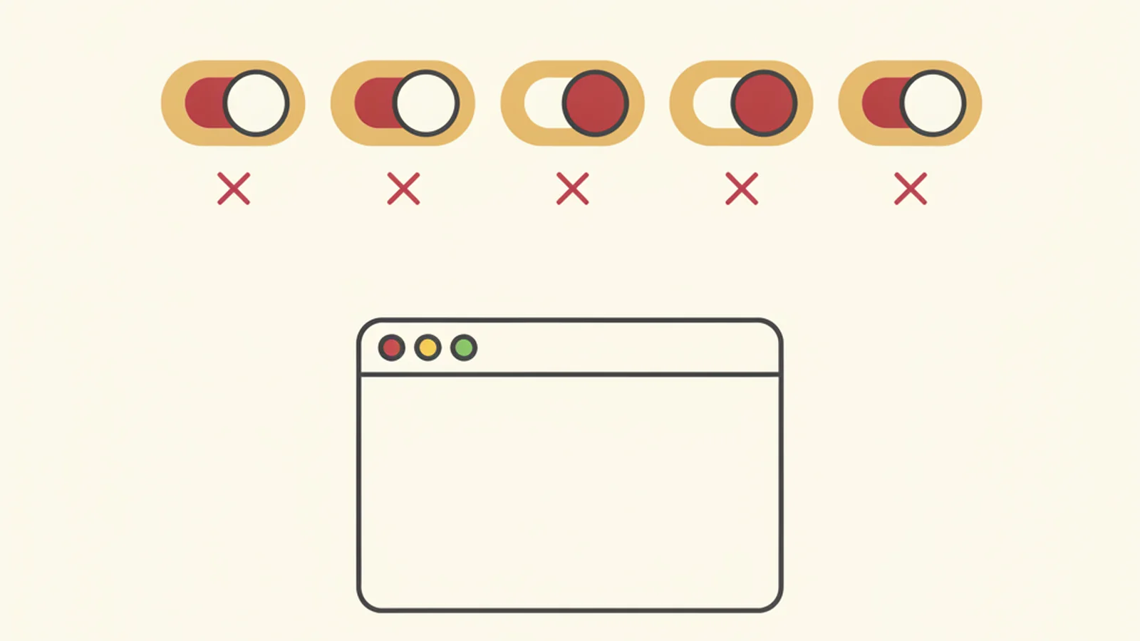 Illustration of five toggle-switch overlay icons above a browser window, each with a small red x beneath it, in an oxblood and cream editorial style
